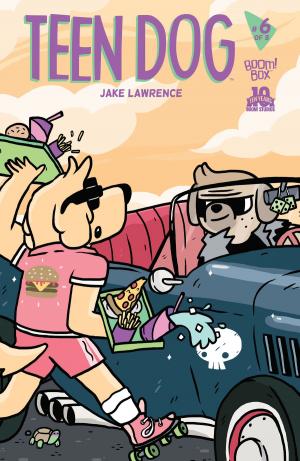 Cover of the book Teen Dog #6 by Daryl Gregory