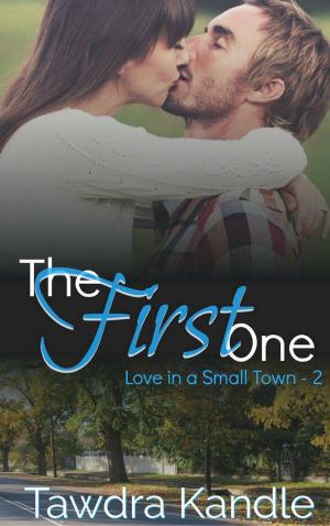 Cover of the book The First One by Tawdra Kandle