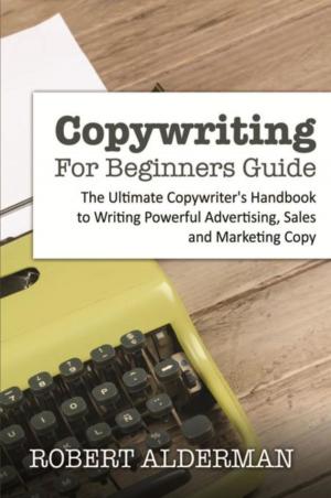 Cover of the book Copywriting For Beginners Guide by Karen Brown