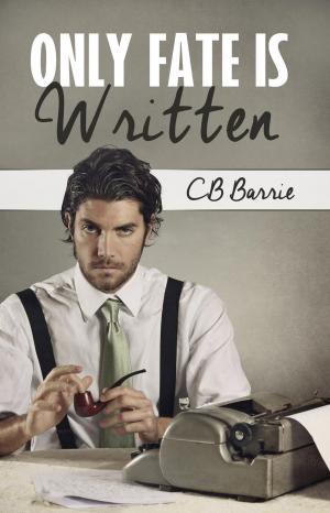 Cover of the book Only Fate Is Written by Brian Clark