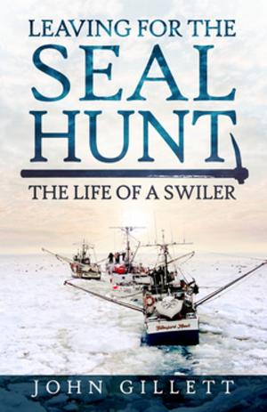 Cover of the book Leaving for the Seal Hunt by Gary Collins