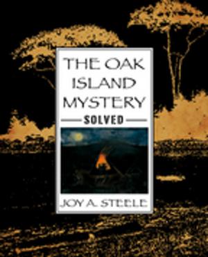 bigCover of the book The Oak Island Mystery, Solved! by 