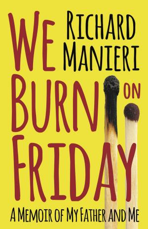 Cover of the book We Burn on Friday by Hellen Buttigieg, Sari Brandes