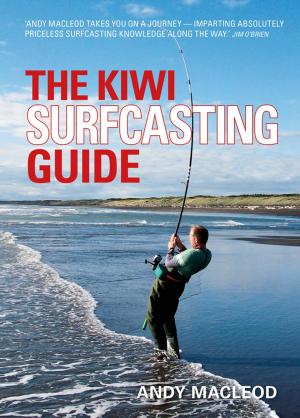 Cover of the book The Kiwi Surfcasting Guide by Gordon McLauchlan
