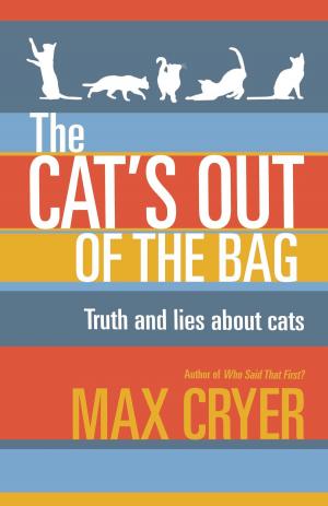 Cover of the book The Cat's Out of the Bag by Dr Stephen McKenzie & Dr Craig Hassed