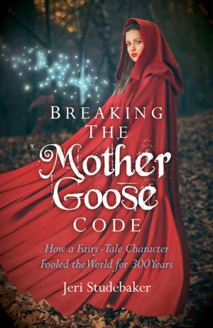 Cover of the book Breaking the Mother Goose Code by Holly Zurich