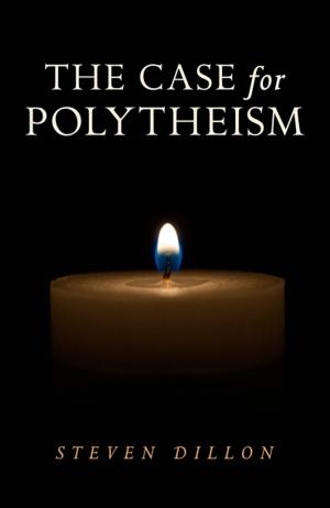 Cover of the book The Case for Polytheism by Maureen Jones