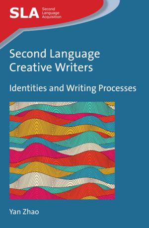 Cover of the book Second Language Creative Writers by 