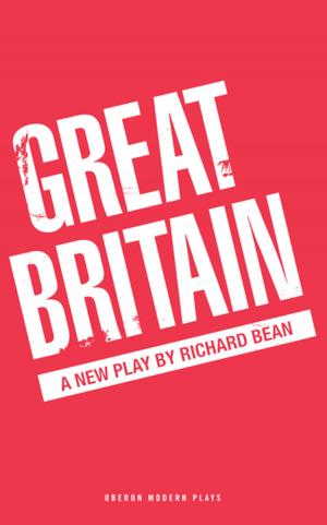 Cover of the book Great Britain by Richard Bean, David Mamet