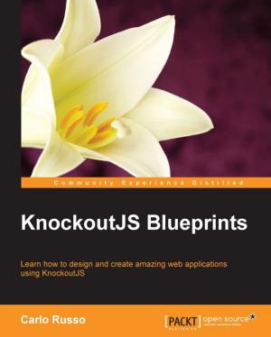 Cover of the book KnockoutJS Blueprints by Vitor Bianchi Lanzetta, Nataraj Dasgupta, Ricardo Anjoleto Farias