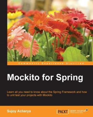 Cover of the book Mockito for Spring by Ivo Balbaert, Dzenan Ridjanovic