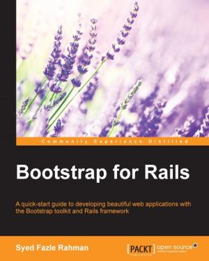 Cover of the book Bootstrap for Rails by Salahaldin Juba, Achim Vannahme, Andrey Volkov