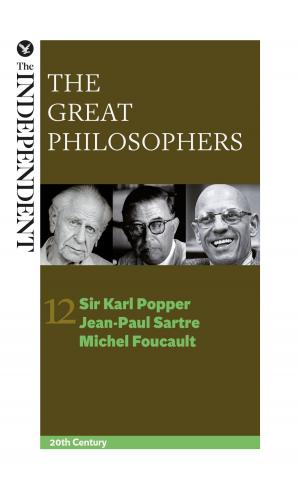 Book cover of The Great Philosophers: Sir Karl Popper, Jean-Paul Sartre and Michel Foucault