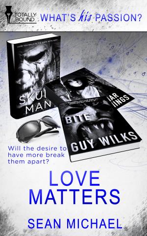 Cover of the book Love Matters by Justine Elyot
