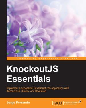 Cover of the book KnockoutJS Essentials by Milos Radivojevic, Dejan Sarka, William Durkin