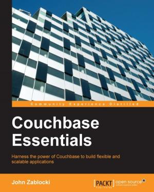 Cover of the book Couchbase Essentials by Florian Klaffenbach, Jan-Henrik Damaschke, Oliver Michalski