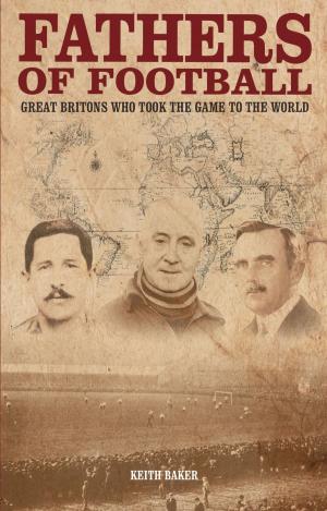 Cover of the book Fathers of Football by Evan McTear
