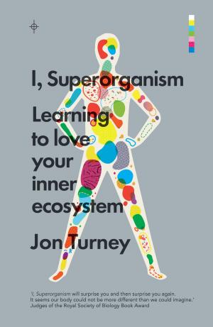 Cover of the book I, Superorganism by Patrick Curry