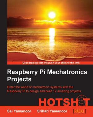Cover of the book Raspberry Pi Mechatronics Projects HOTSHOT by Eduardo Diaz
