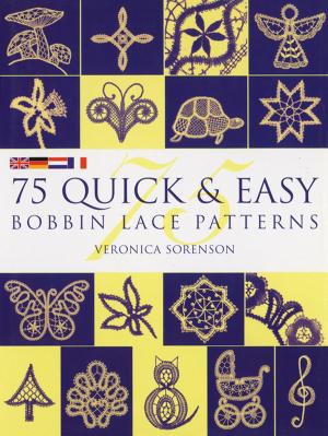 Cover of the book 75 Quick & Easy Bobbin Lace Patterns by Simon Webb