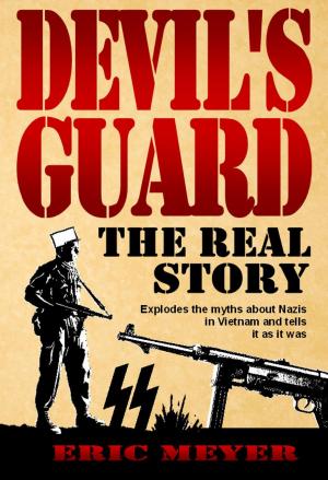 Cover of the book Devil's Guard: The Real Story by J.N. PAQUET