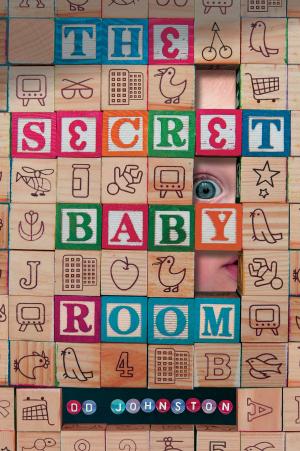 Cover of the book The Secret Baby Room by Adi Severin Soliman, Dante Andrea Franzetti