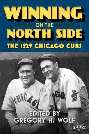 Cover of the book Winning on the North Side: The 1929 Chicago Cubs by Bill James