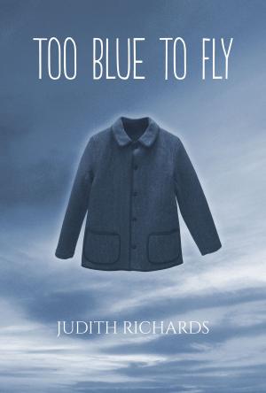 Cover of the book Too Blue to Fly by C. Terry Cline, Jr.
