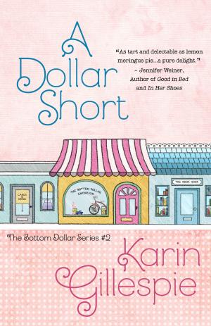Cover of the book A DOLLAR SHORT by Gretchen Archer
