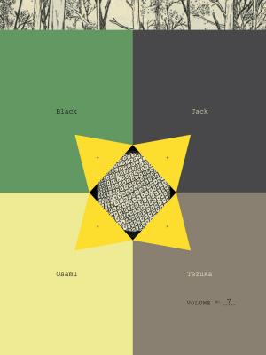 Cover of the book Black Jack, Volume 7 by Tow Ubukata, Gakuto Mikumo, Kafka Asagiri, Toh Enjoe, Yoshinobu Akita