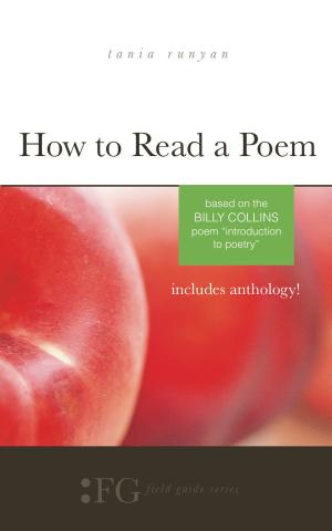 Cover of the book How to Read a Poem: Based on the Billy Collins Poem "Introduction to Poetry" by David K. Wheeler