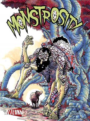 Cover of the book Monstrosity: Volume 2 by Jeff McComsey, Chuck Dixon, Jeff McClelland, Jeff McClelland, Steve Becker