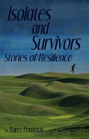 Book cover of Isolates and Survivors: Stories of Resilience