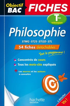 Cover of the book Objectif Bac Fiches Philosophie Terms Techno by Jack Guichard, Marc Antoine, Richard Minguez, Serge Conneau, Olivier Burger
