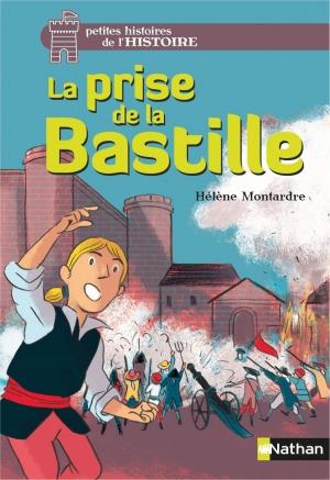 Cover of the book La prise de la Bastille by Jean-Hugues Oppel