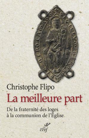 Cover of the book La meilleure part by Regis Debray