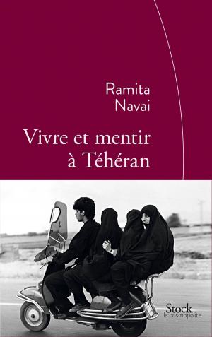 Cover of the book Vivre et mentir à Téhéran by Blandine Le Callet