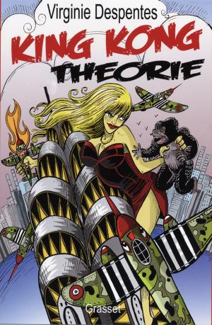 Cover of the book King Kong théorie by Paul Morand