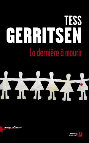 Cover of the book La dernière à mourir by Jacques LEVRON