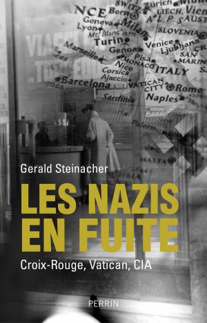 Book cover of Les nazis en fuite