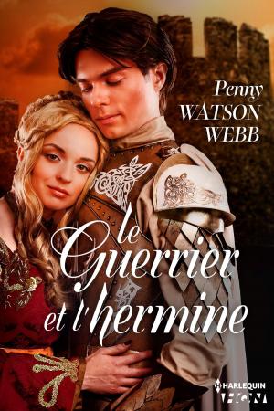 Cover of the book Le guerrier et l'hermine by Susanne James