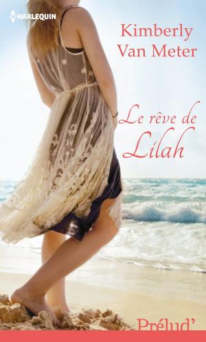 bigCover of the book Le rêve de Lilah by 