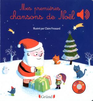 Cover of the book Mes premières chansons de Noël by Hélène DEFRETIN
