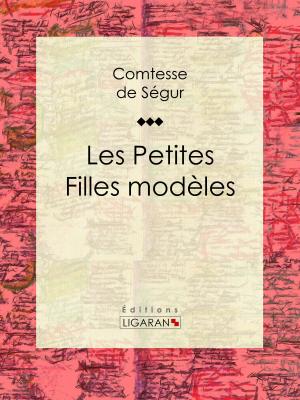 Cover of the book Les Petites Filles modèles by Frances Hodgson Burnett, Ligaran