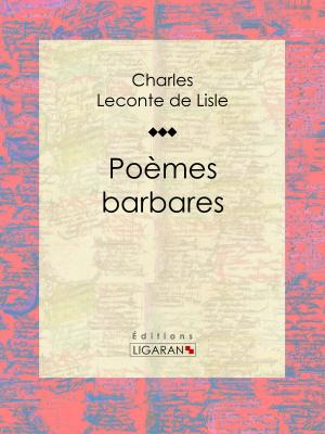 Cover of the book Poèmes barbares by André Laurie, Ligaran