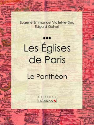 Cover of the book Les Eglises de Paris by Alfred Delvau, Ligaran
