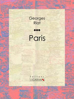 Cover of the book Paris by Voltaire, Louis Moland, Ligaran