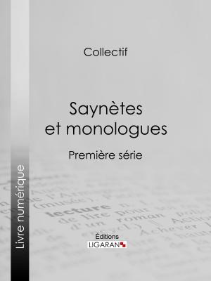 Cover of the book Saynètes et monologues by Théodore Simon Jouffroy, Jean-Philibert Damiron, Ligaran