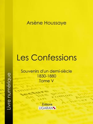 Cover of the book Les Confessions by Giuseppe Ferrari, Ligaran