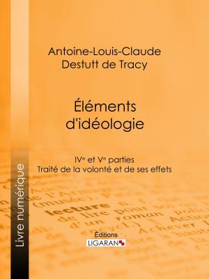 Cover of the book Éléments d'idéologie by Charles Letourneau, Ligaran